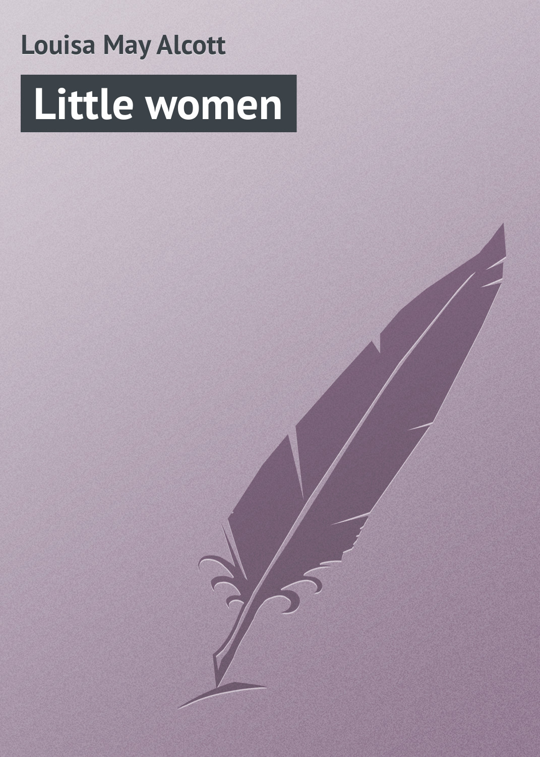 Книга Little women из серии , созданная Louisa May, может относится к жанру Зарубежная старинная литература, Зарубежная классика. Стоимость электронной книги Little women с идентификатором 21103390 составляет 5.99 руб.