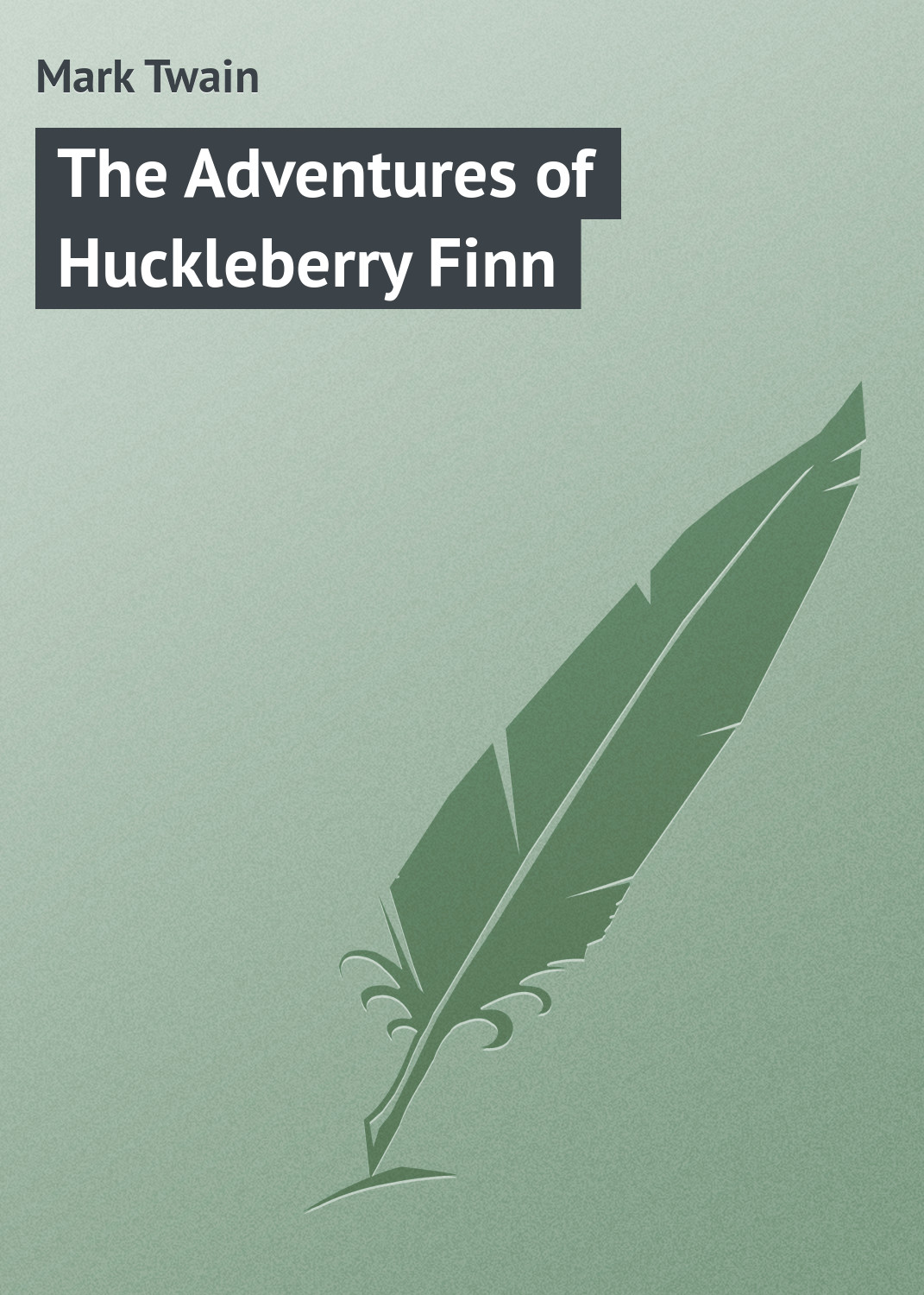 Книга The Adventures of Huckleberry Finn из серии , созданная Mark Twain, может относится к жанру Иностранные языки, Зарубежная классика, Зарубежные детские книги, Детские приключения, Детская проза. Стоимость электронной книги The Adventures of Huckleberry Finn с идентификатором 22812194 составляет 5.99 руб.