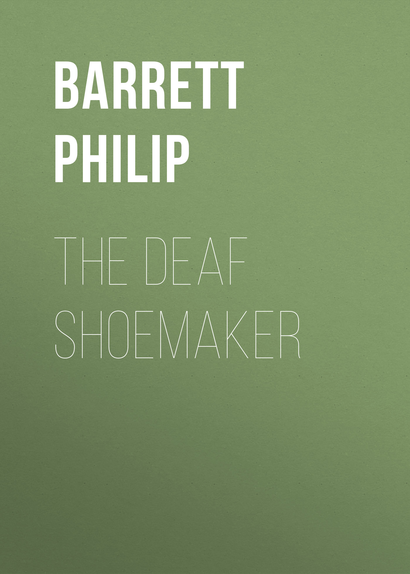 The Deaf Shoemaker