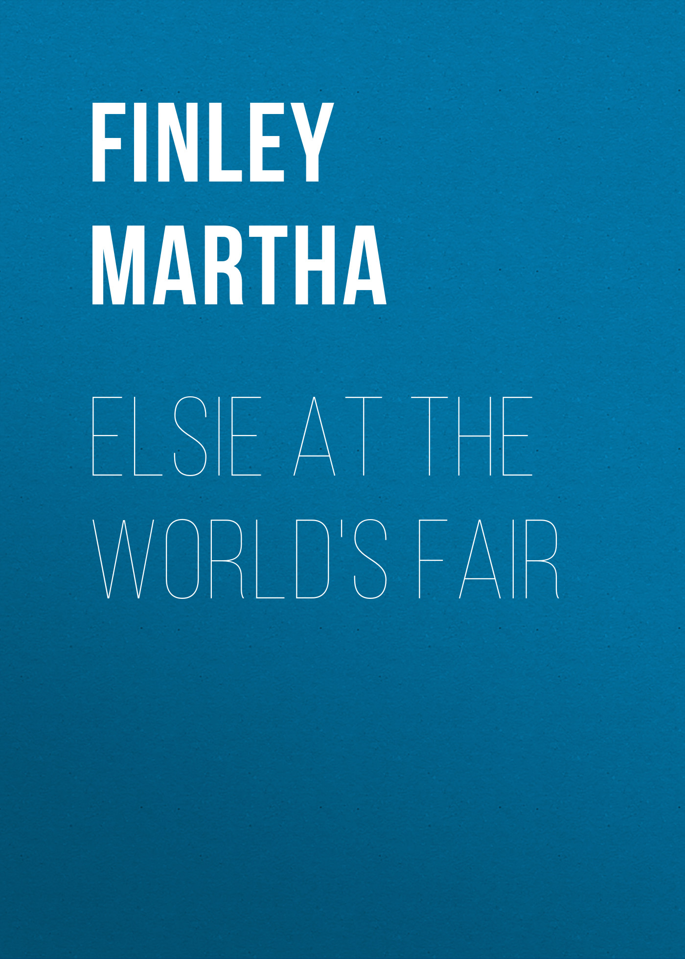 Книга Elsie at the World's Fair из серии , созданная Martha Finley, может относится к жанру Зарубежная старинная литература, Зарубежная классика. Стоимость электронной книги Elsie at the World's Fair с идентификатором 25201495 составляет 0 руб.