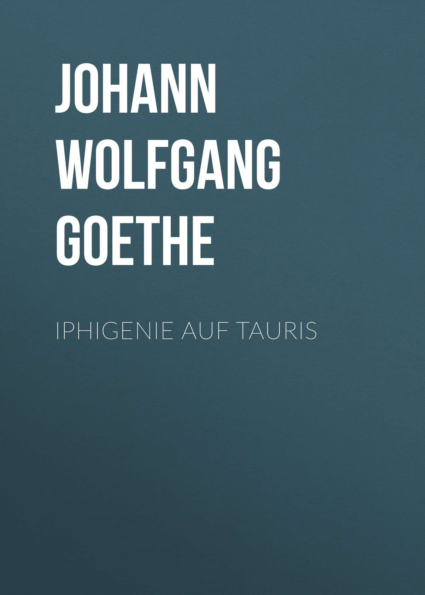 Книга Iphigenie auf Tauris из серии , созданная Johann von Goethe, может относится к жанру Зарубежная старинная литература, Зарубежная классика. Стоимость электронной книги Iphigenie auf Tauris с идентификатором 25202495 составляет 0 руб.