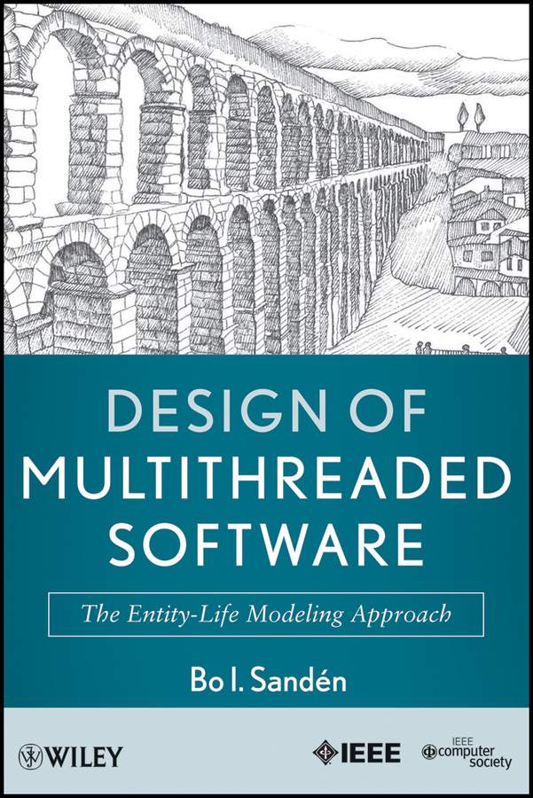 Книга  Design of Multithreaded Software. The Entity-Life Modeling Approach созданная Bo Sandén I. может относится к жанру зарубежная компьютерная литература, программирование. Стоимость электронной книги Design of Multithreaded Software. The Entity-Life Modeling Approach с идентификатором 31226793 составляет 9617.75 руб.