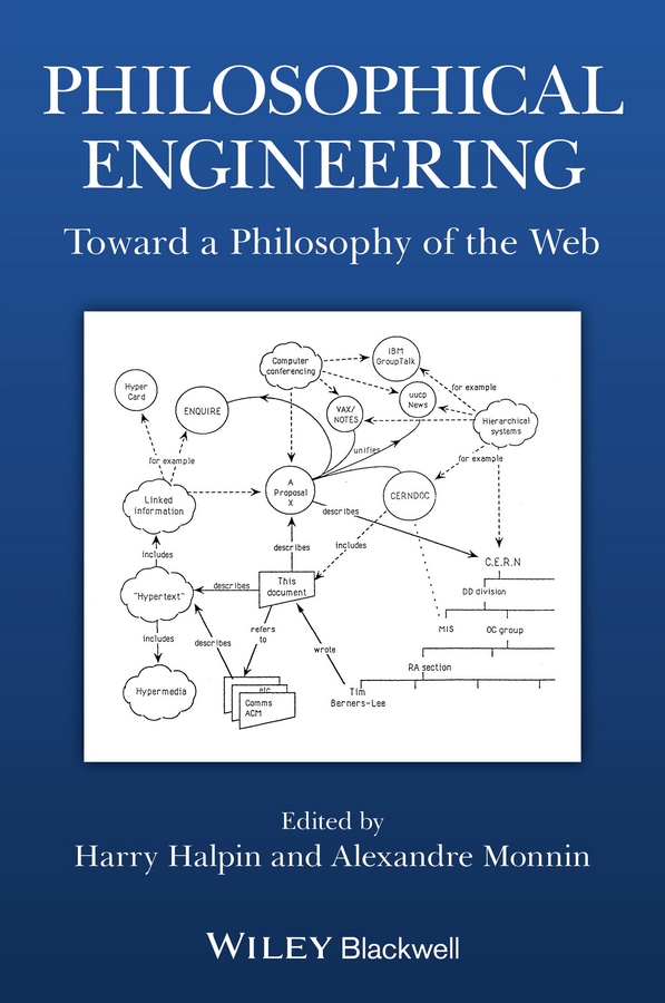 Philosophical Engineering. Toward a Philosophy of the Web