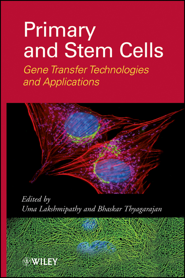 Primary and Stem Cells. Gene Transfer Technologies and Applications