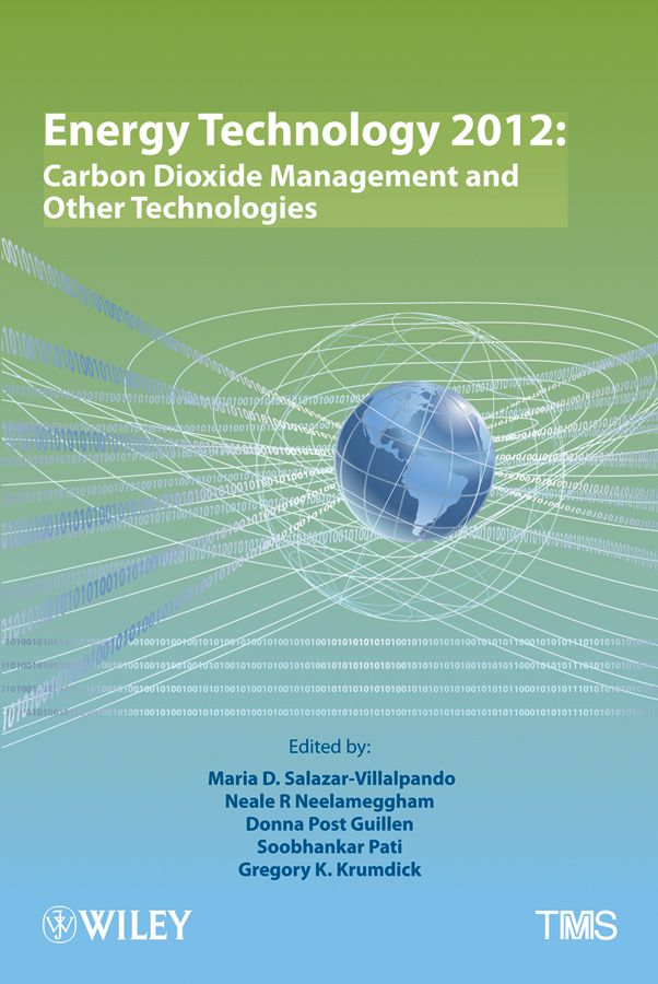 Energy Technology 2012. Carbon Dioxide Management and Other Technologies