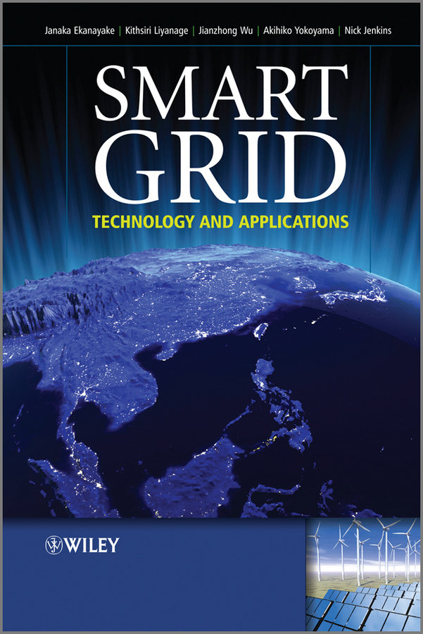 Smart Grid. Technology and Applications