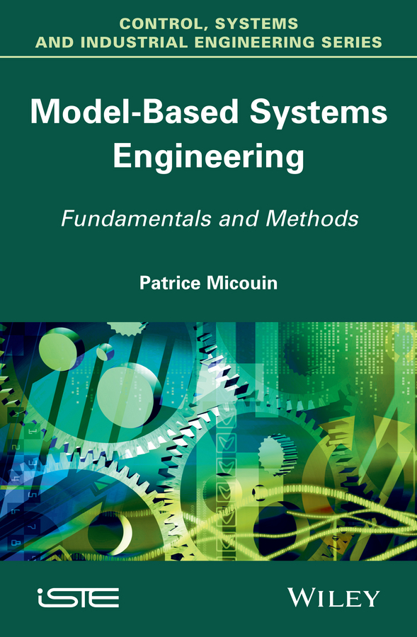 Model Based Systems Engineering. Fundamentals and Methods