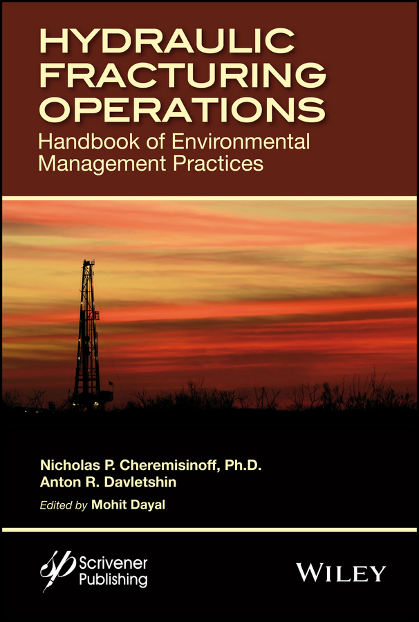 Hydraulic Fracturing Operations. Handbook of Environmental Management Practices