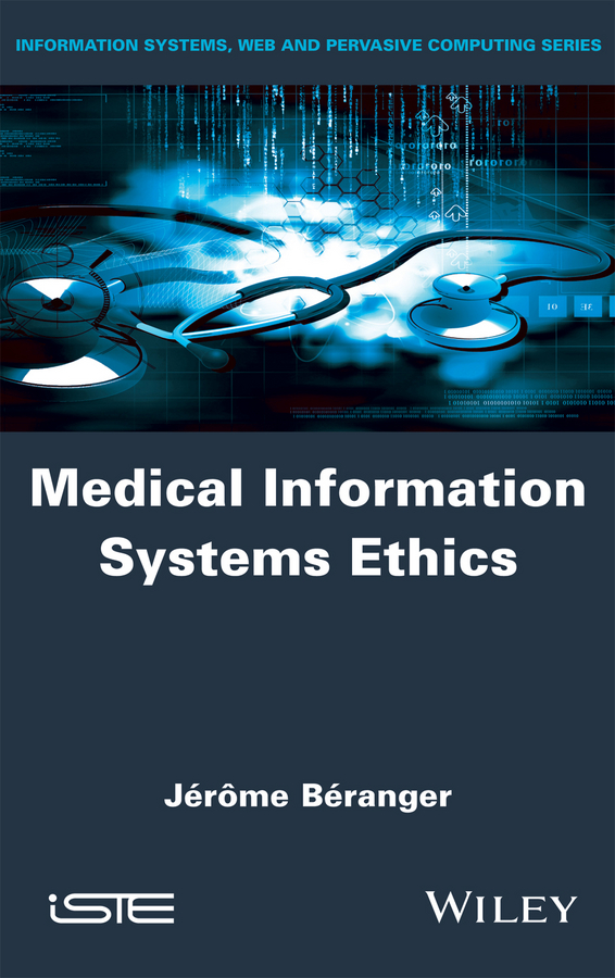 Книга  Medical Information Systems Ethics созданная Jerome Beranger, Wiley может относится к жанру зарубежная компьютерная литература. Стоимость электронной книги Medical Information Systems Ethics с идентификатором 34418398 составляет 13261.53 руб.