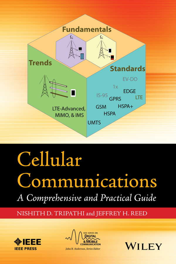 Cellular Communications. A Comprehensive and Practical Guide