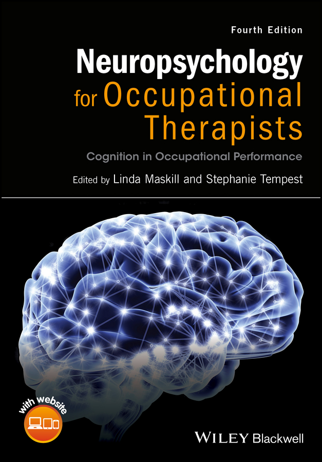 Neuropsychology for Occupational Therapists. Cognition in Occupational Performance