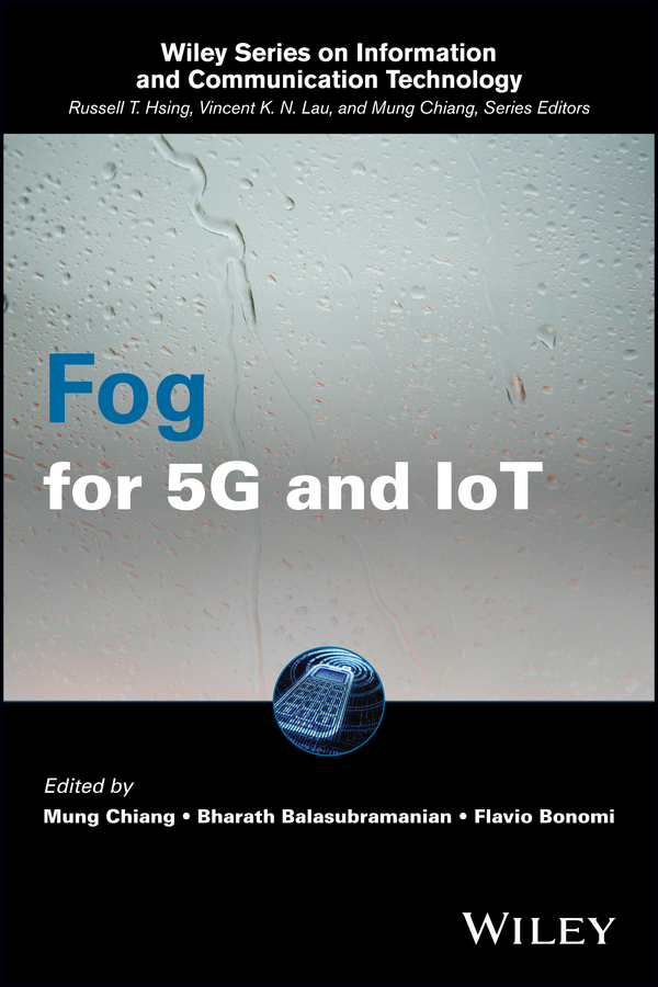 Fog for 5G and IoT