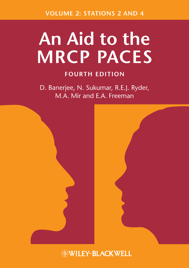 An Aid to the MRCP PACES, Volume 2. Stations 2 and 4