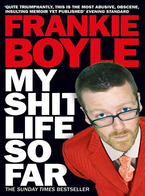 Книга My Shit Life So Far из серии , созданная Frankie Boyle, может относится к жанру Биографии и Мемуары. Стоимость электронной книги My Shit Life So Far с идентификатором 39793297 составляет 242.39 руб.