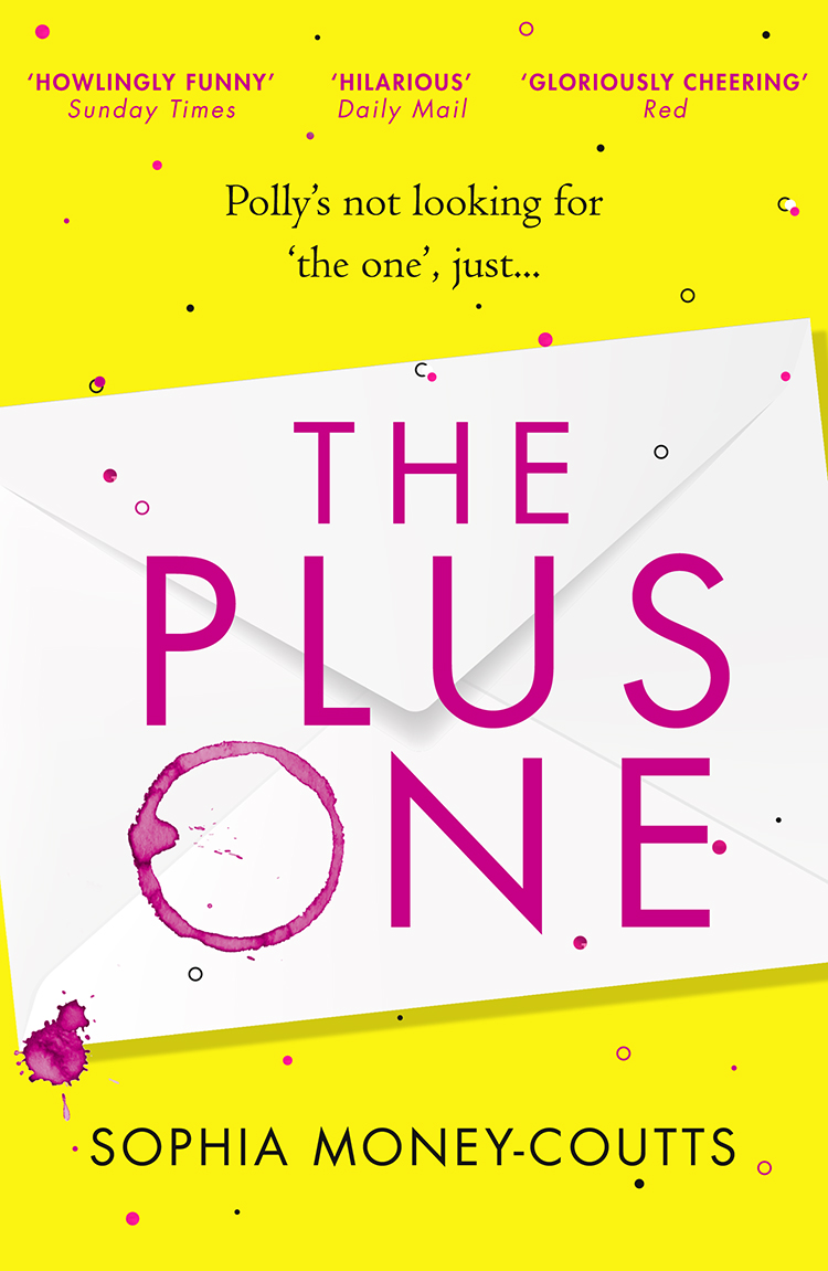 The Plus One: escape with the hottest, laugh-out-loud debut of summer 2018!