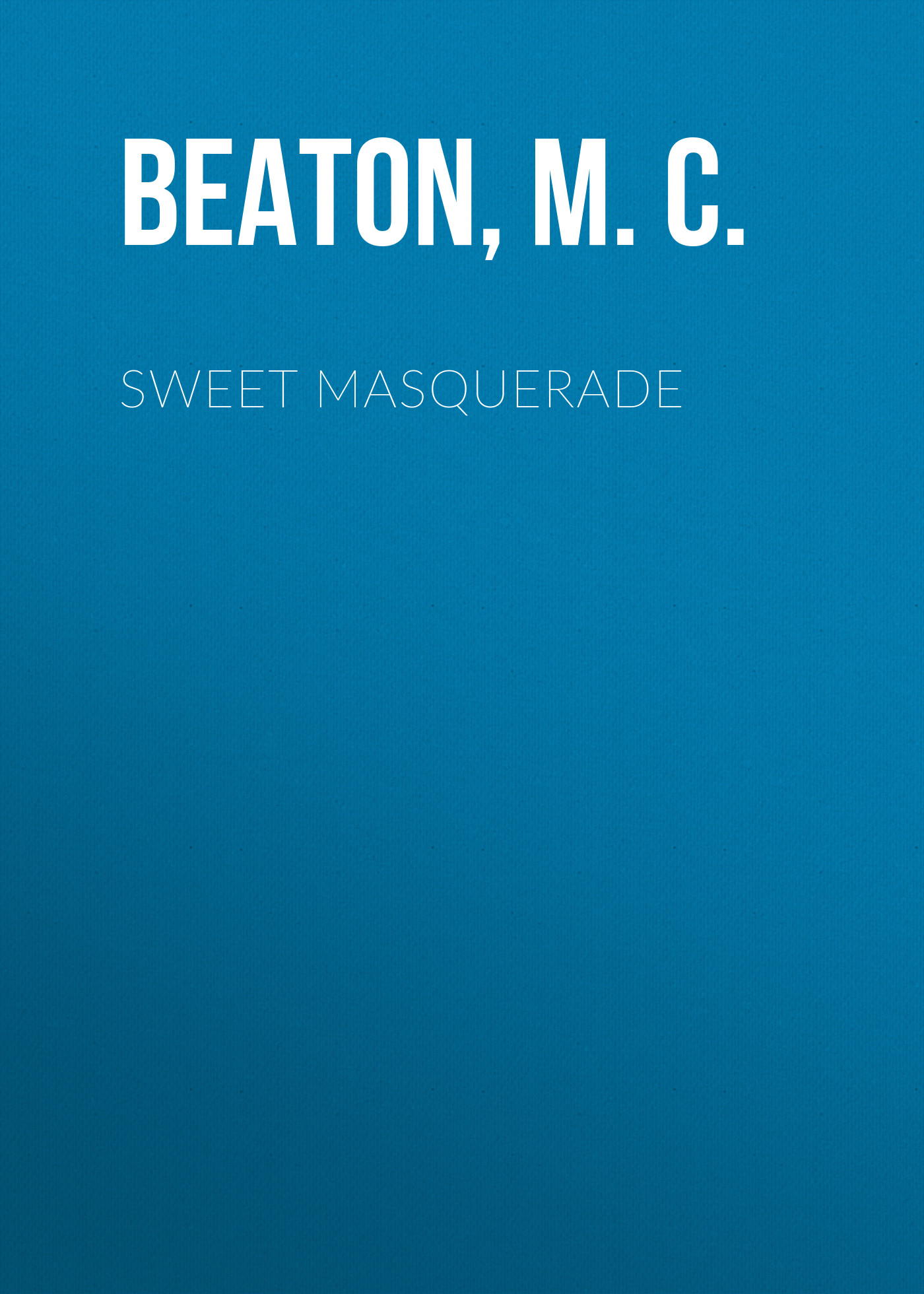 Sweet Masquerade
