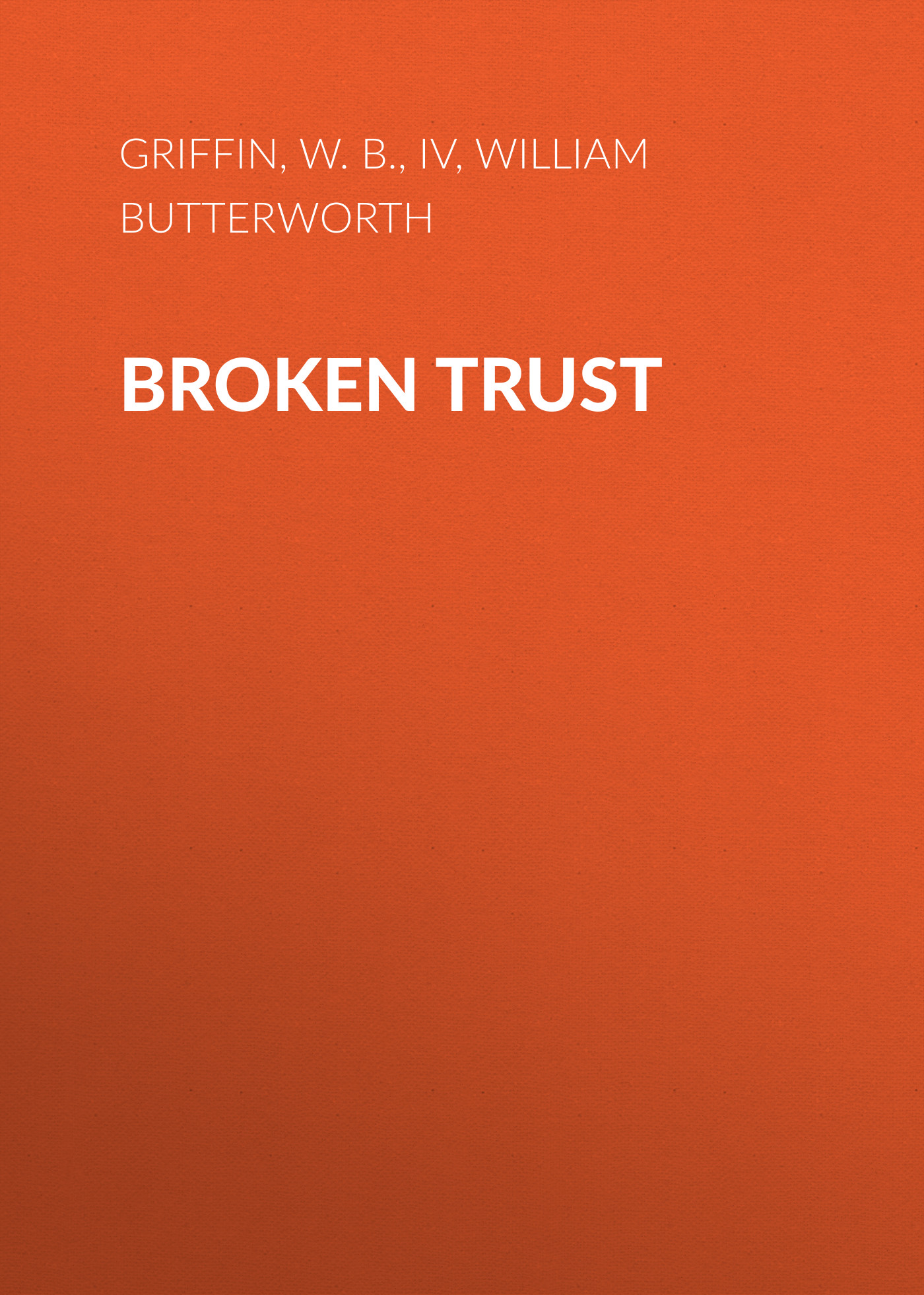 Broken Trust