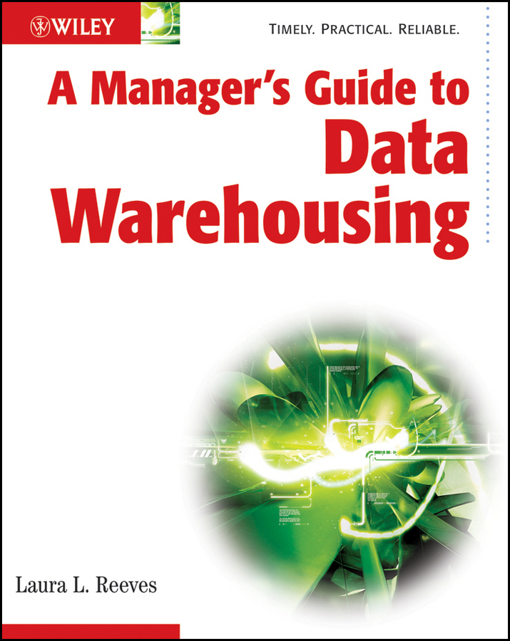Книга  A Manager's Guide to Data Warehousing созданная  может относится к жанру базы данных, зарубежная компьютерная литература. Стоимость электронной книги A Manager's Guide to Data Warehousing с идентификатором 43488397 составляет 5301.41 руб.