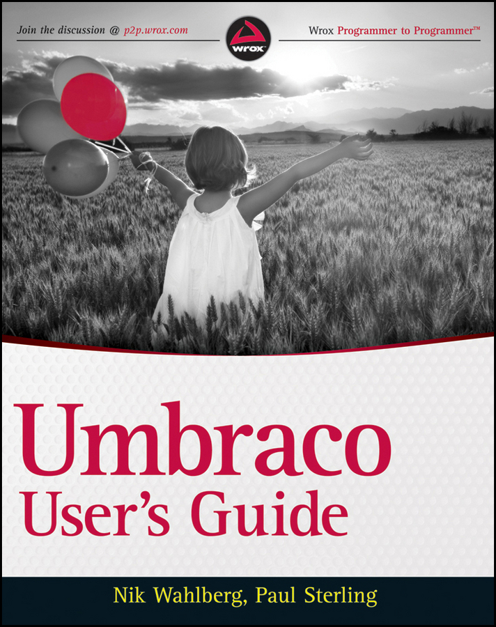 Книга  Umbraco User's Guide созданная Nik  Wahlberg, Paul  Sterling может относится к жанру зарубежная компьютерная литература, интернет. Стоимость электронной книги Umbraco User's Guide с идентификатором 43497693 составляет 3935.60 руб.