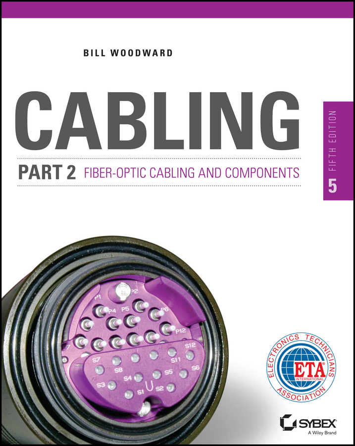 Книга  Cabling Part 2 созданная Bill  Woodward может относится к жанру зарубежная компьютерная литература, ОС и сети. Стоимость электронной книги Cabling Part 2 с идентификатором 43498597 составляет 5247.70 руб.