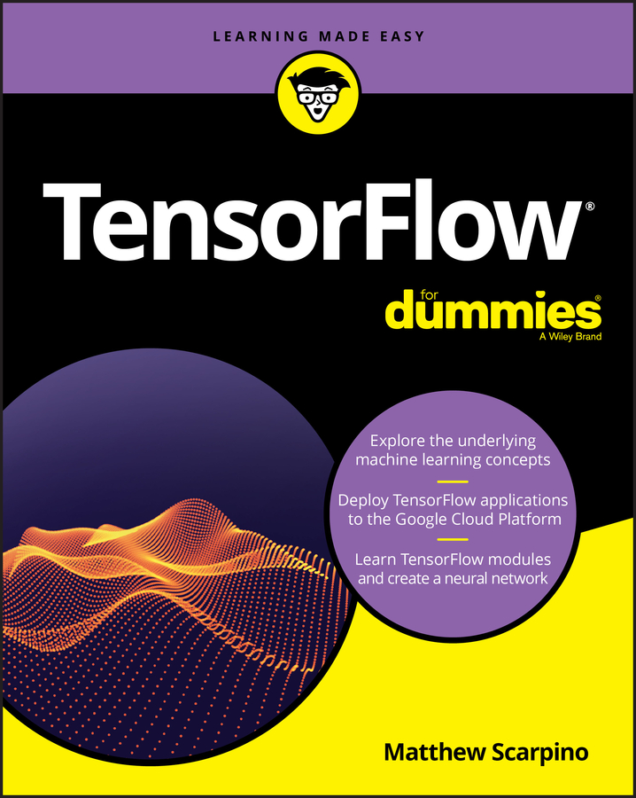 Книга  TensorFlow For Dummies созданная  может относится к жанру зарубежная компьютерная литература, программирование. Стоимость электронной книги TensorFlow For Dummies с идентификатором 43500997 составляет 3060.86 руб.