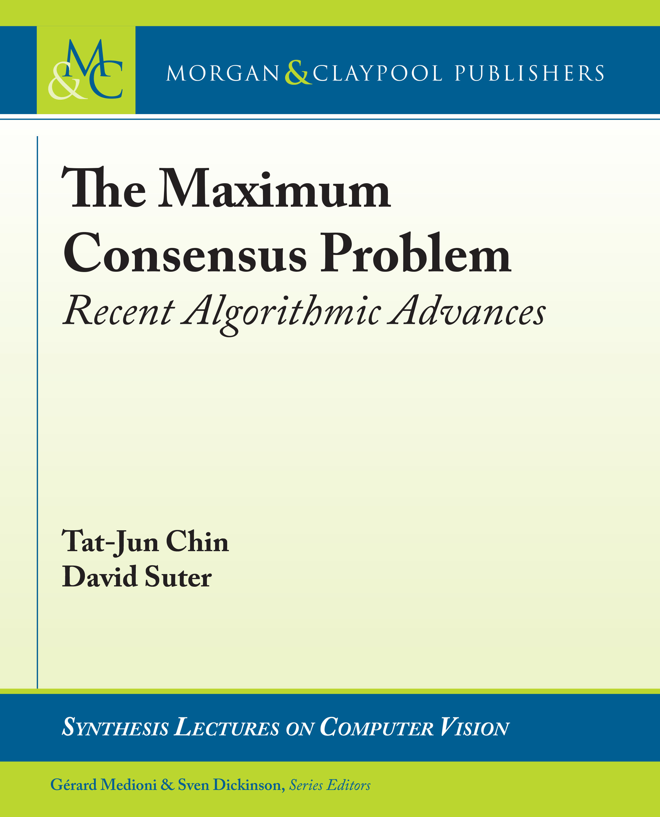 The Maximum Consensus Problem