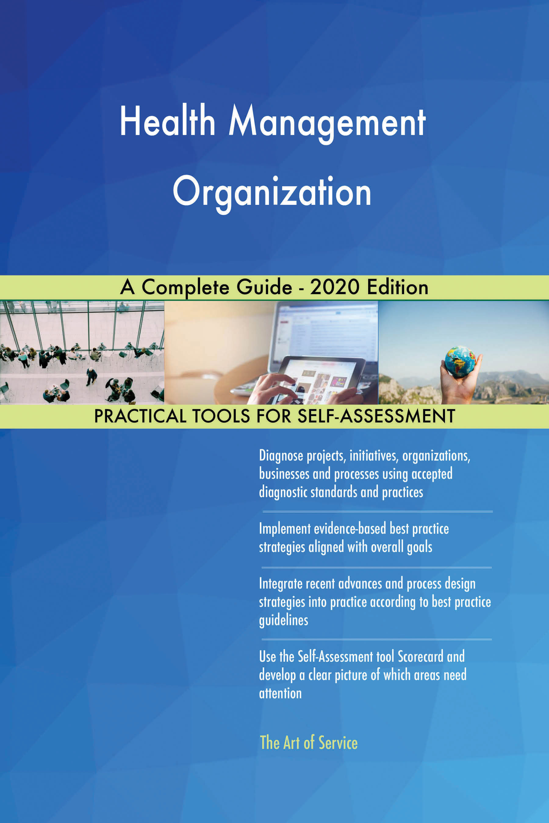 Health Management Organization A Complete Guide - 2020 Edition