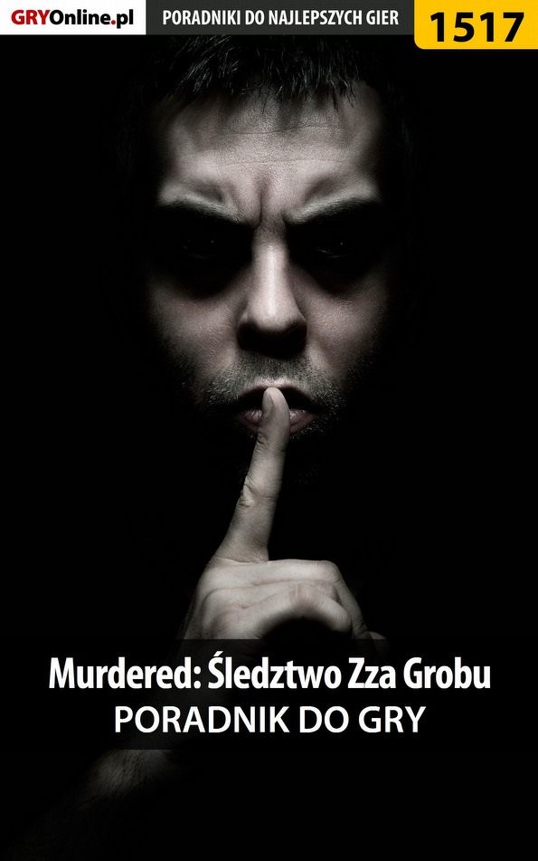 Книга Poradniki do gier Murdered: Śledztwo Zza Grobu созданная Przemysław Dzieciński «Imhotep» может относится к жанру компьютерная справочная литература, программы. Стоимость электронной книги Murdered: Śledztwo Zza Grobu с идентификатором 57203096 составляет 130.77 руб.