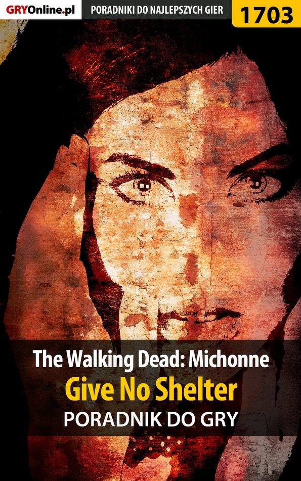 Книга Poradniki do gier The Walking Dead: Michonne созданная Jacek Winkler «Ramzes» может относится к жанру компьютерная справочная литература, программы. Стоимость электронной книги The Walking Dead: Michonne с идентификатором 57206291 составляет 130.77 руб.