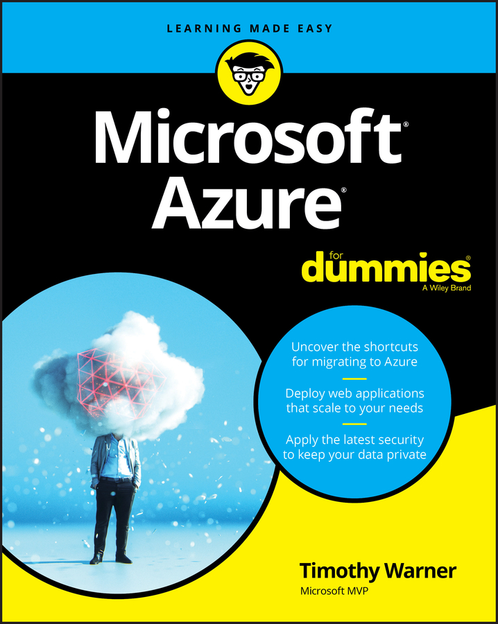 Книга  Microsoft Azure For Dummies созданная Timothy L. Warner, Wiley может относится к жанру зарубежная компьютерная литература. Стоимость электронной книги Microsoft Azure For Dummies с идентификатором 62294690 составляет 2349.67 руб.