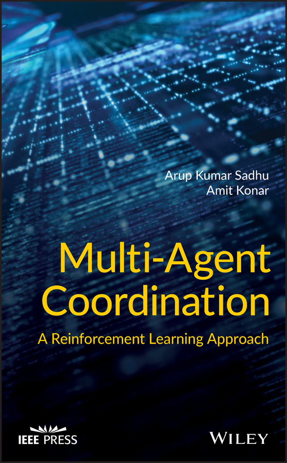 Книга  Multi-Agent Coordination созданная Arup Kumar Sadhu, Amit Konar, Wiley может относится к жанру программы. Стоимость электронной книги Multi-Agent Coordination с идентификатором 63436290 составляет 10846.07 руб.