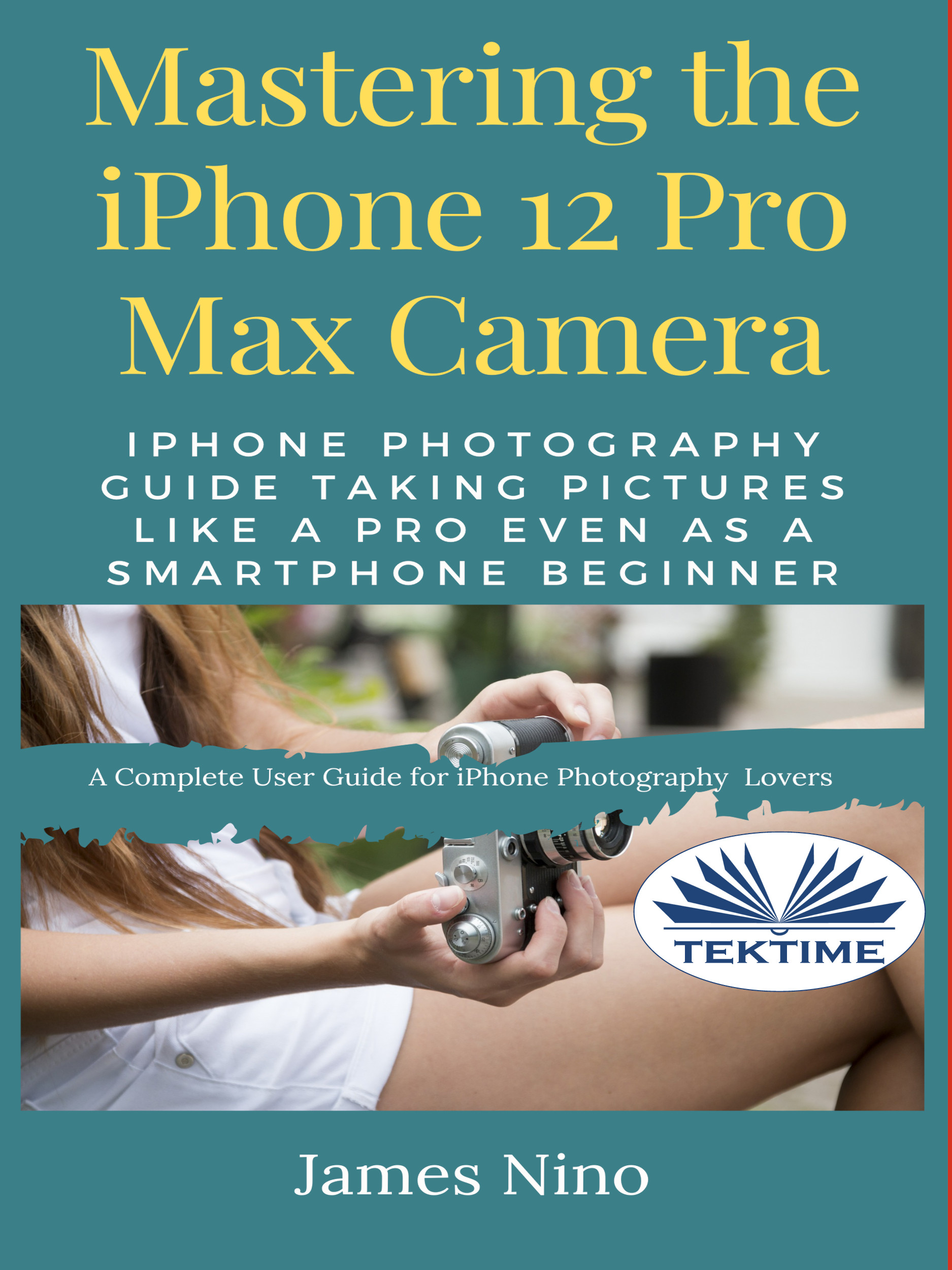 Книга  Mastering The IPhone 12 Pro Max Camera созданная James Nino, Ian A Miller может относится к жанру зарубежная компьютерная литература. Стоимость электронной книги Mastering The IPhone 12 Pro Max Camera с идентификатором 64616397 составляет 860.76 руб.