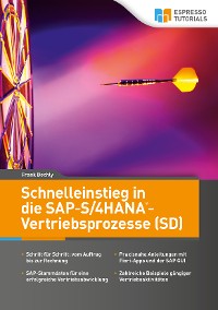 Книга  Schnelleinstieg in die SAP-S/4HANA-Vertriebsprozesse (SD) созданная Frank Bechly, Espresso Tutorials может относится к жанру программы. Стоимость электронной книги Schnelleinstieg in die SAP-S/4HANA-Vertriebsprozesse (SD) с идентификатором 64974995 составляет 1565.66 руб.