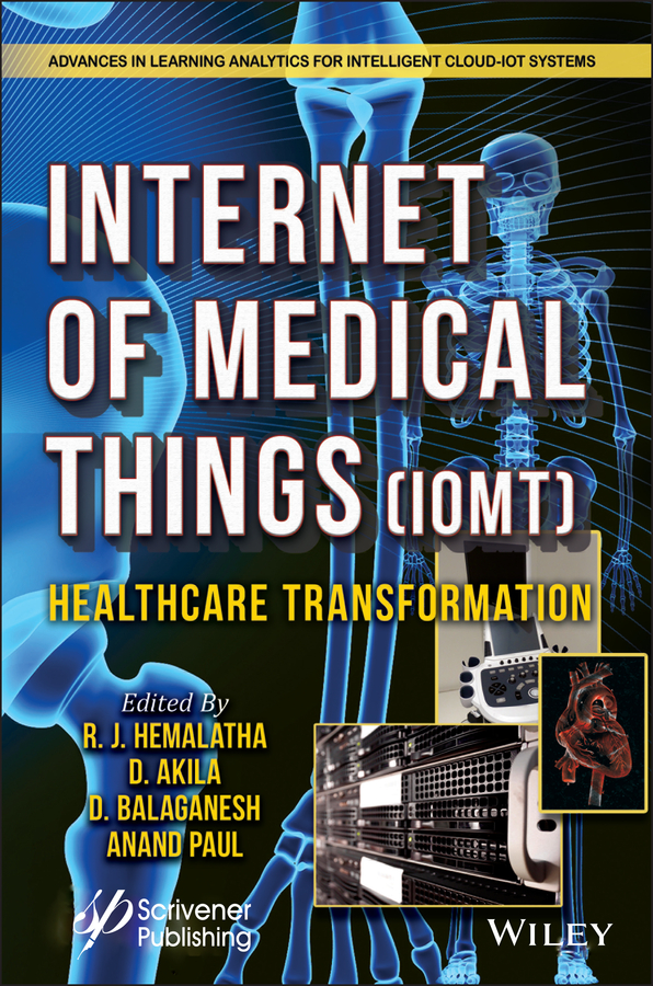 Книга  The Internet of Medical Things (IoMT) созданная Anand Paul, D. Balaganesh, R. J. Hemalatha, D. Akila, Wiley может относится к жанру программы. Стоимость электронной книги The Internet of Medical Things (IoMT) с идентификатором 67208698 составляет 24746.71 руб.