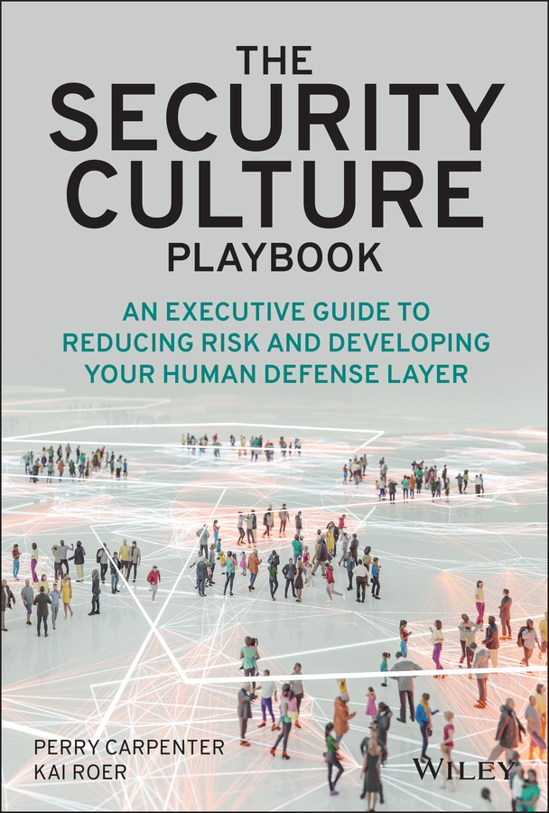 Книга  The Security Culture Playbook созданная Perry Carpenter, Kai Roer, Wiley может относится к жанру зарубежная компьютерная литература. Стоимость электронной книги The Security Culture Playbook с идентификатором 67280491 составляет 1676.10 руб.