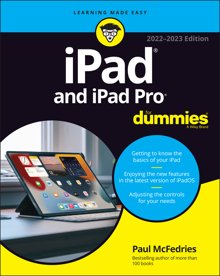 Книга  iPad and iPad Pro For Dummies созданная Paul McFedries, Wiley может относится к жанру компьютерная справочная литература. Стоимость электронной книги iPad and iPad Pro For Dummies с идентификатором 67292098 составляет 2005.99 руб.