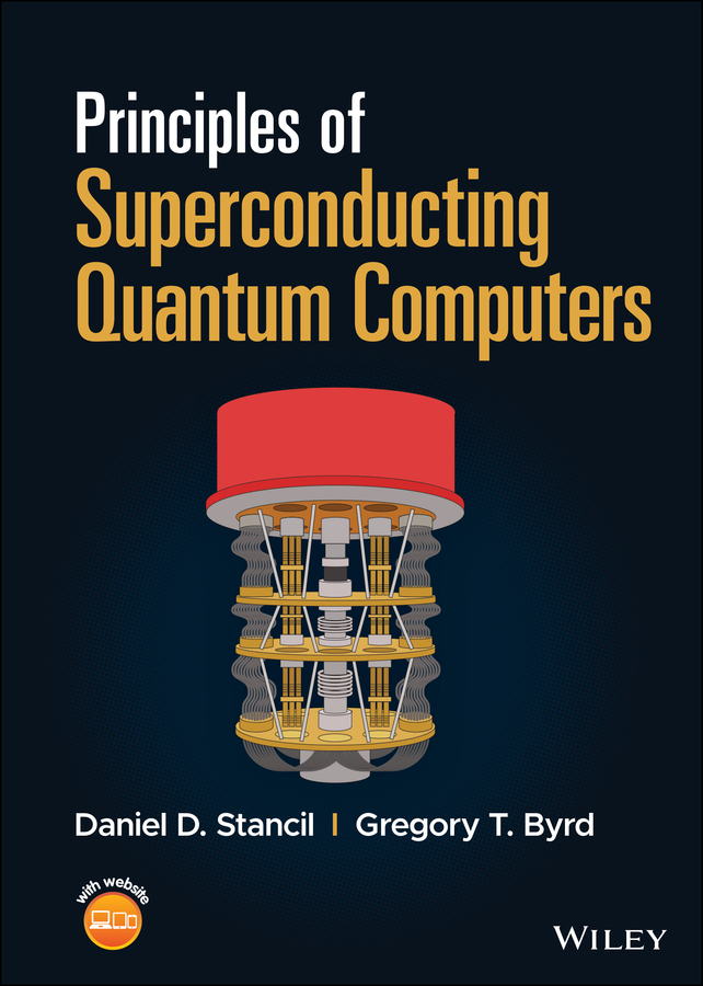 Книга  Principles of Superconducting Quantum Computers созданная Gregory T. Byrd, Daniel D. Stancil, Wiley может относится к жанру программы. Стоимость электронной книги Principles of Superconducting Quantum Computers с идентификатором 67602997 составляет 7951.28 руб.