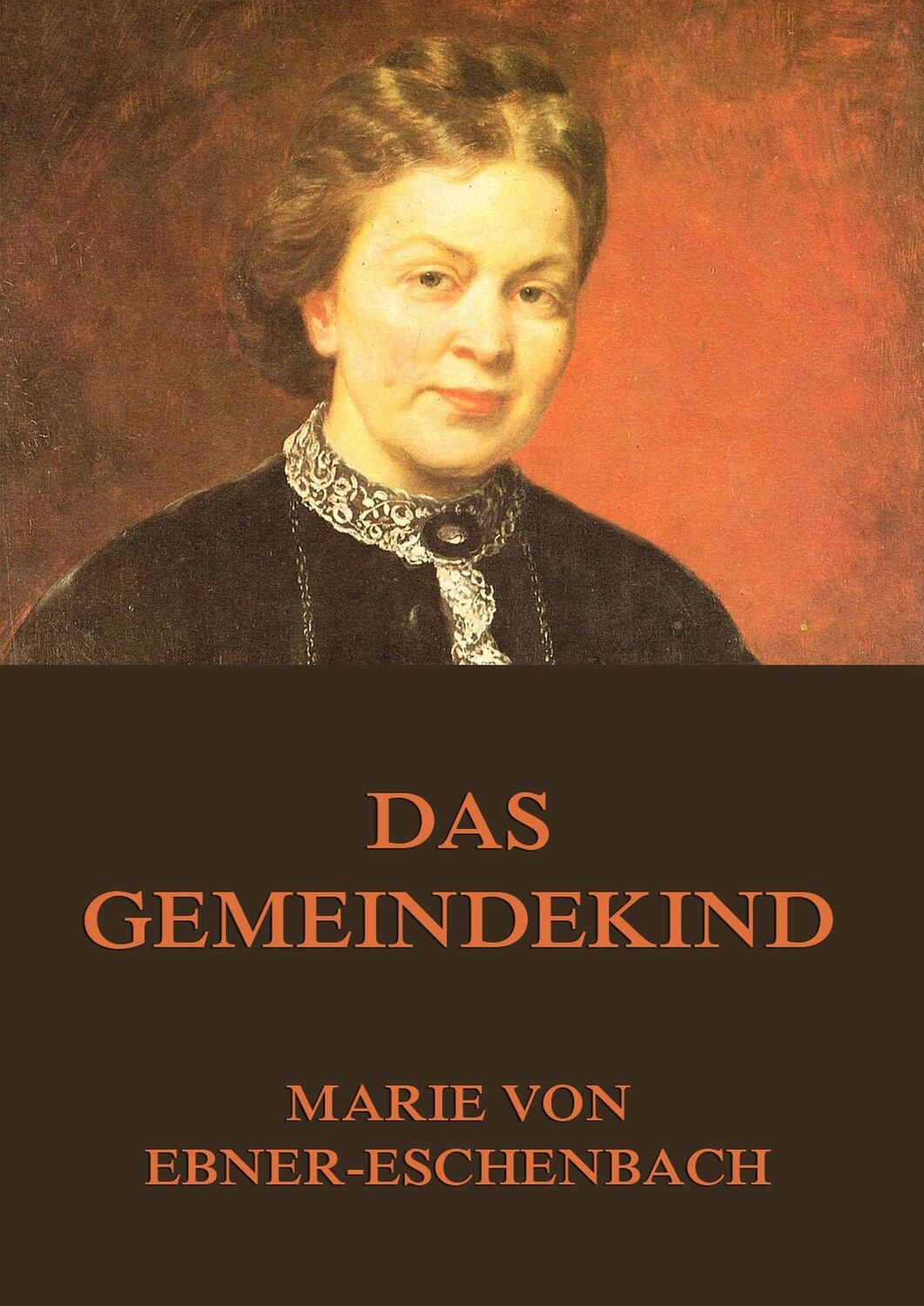 Marie Von Ebner Eschenbach Das Gemeindekind Bei Litres Als Epub