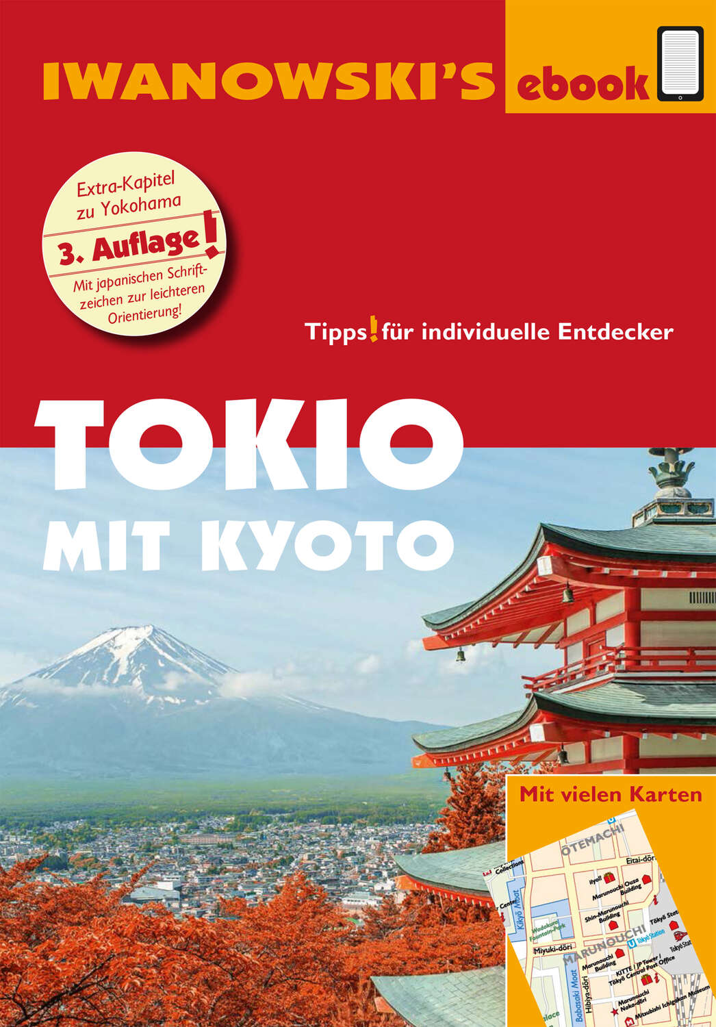 Tokio mit Kyoto Reiseführer von Iwanowski Individualreiseführer mit