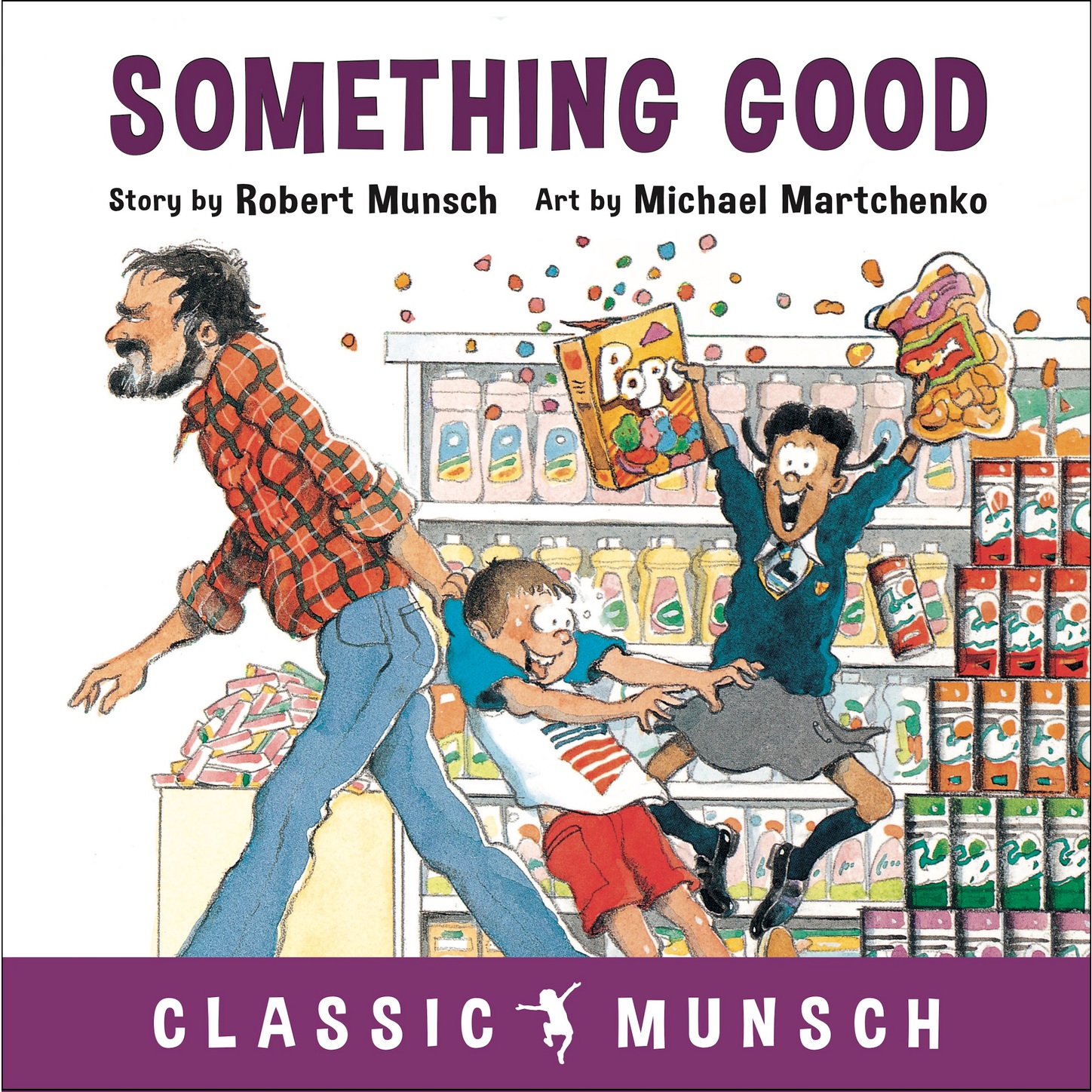 Something Good - Classic Munsch Audio (Unabridged)