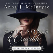 Coulson\'s Crucible - Coulson Family Saga, Book 2 (Unabridged)