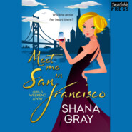 Meet Me in San Francisco - Girls Weekend Away, Book 2 (Unabridged)