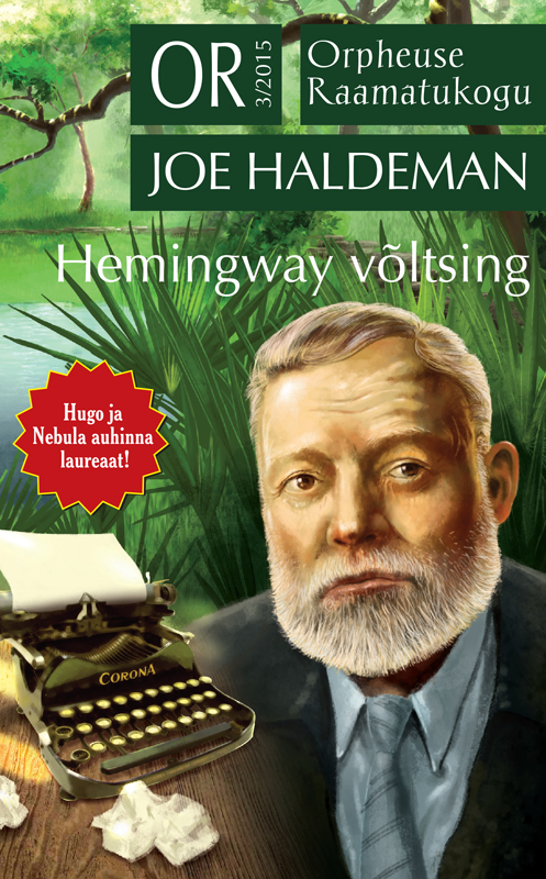 Joe Haldeman Hemingway võltsing