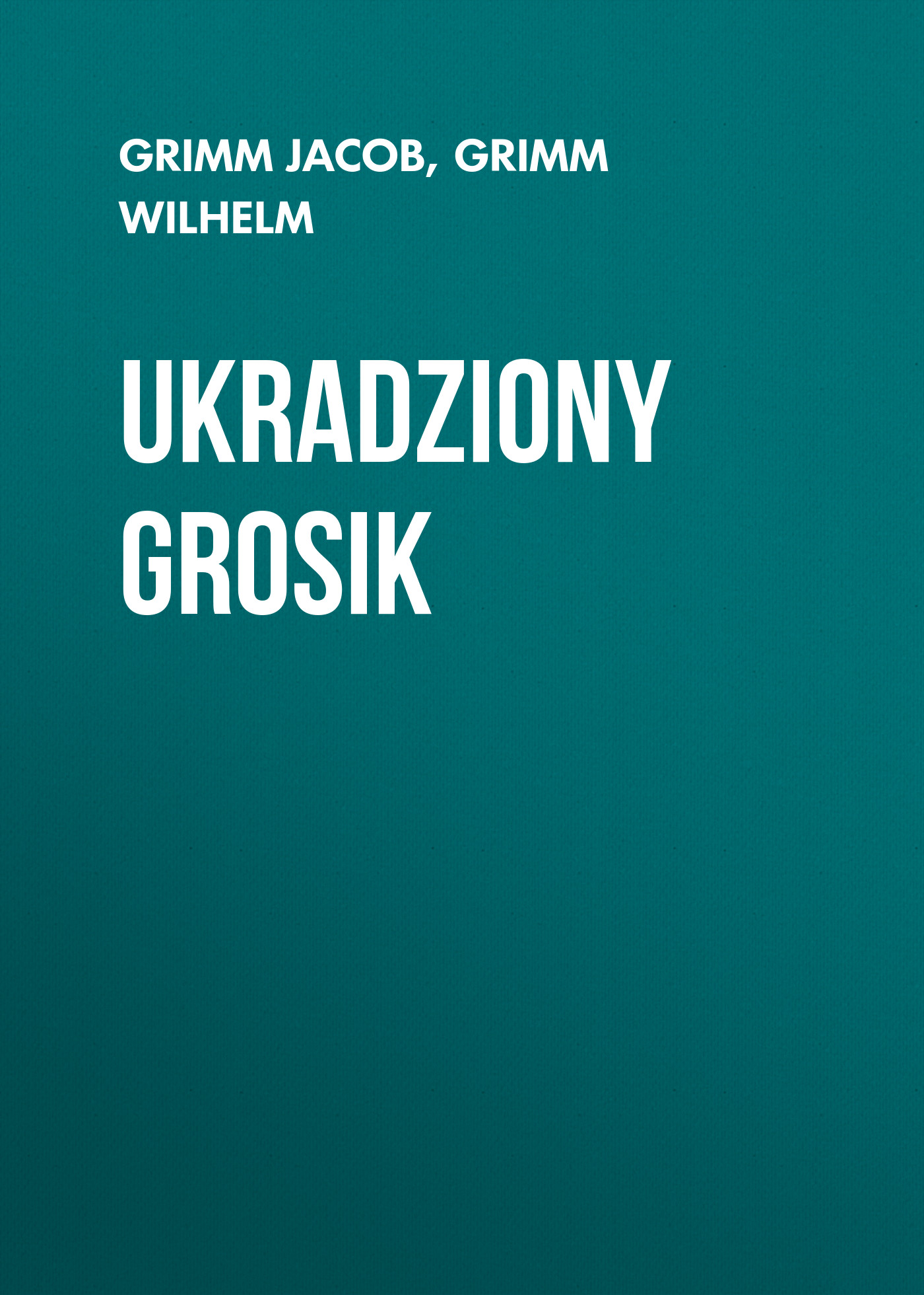 Ukradziony grosik