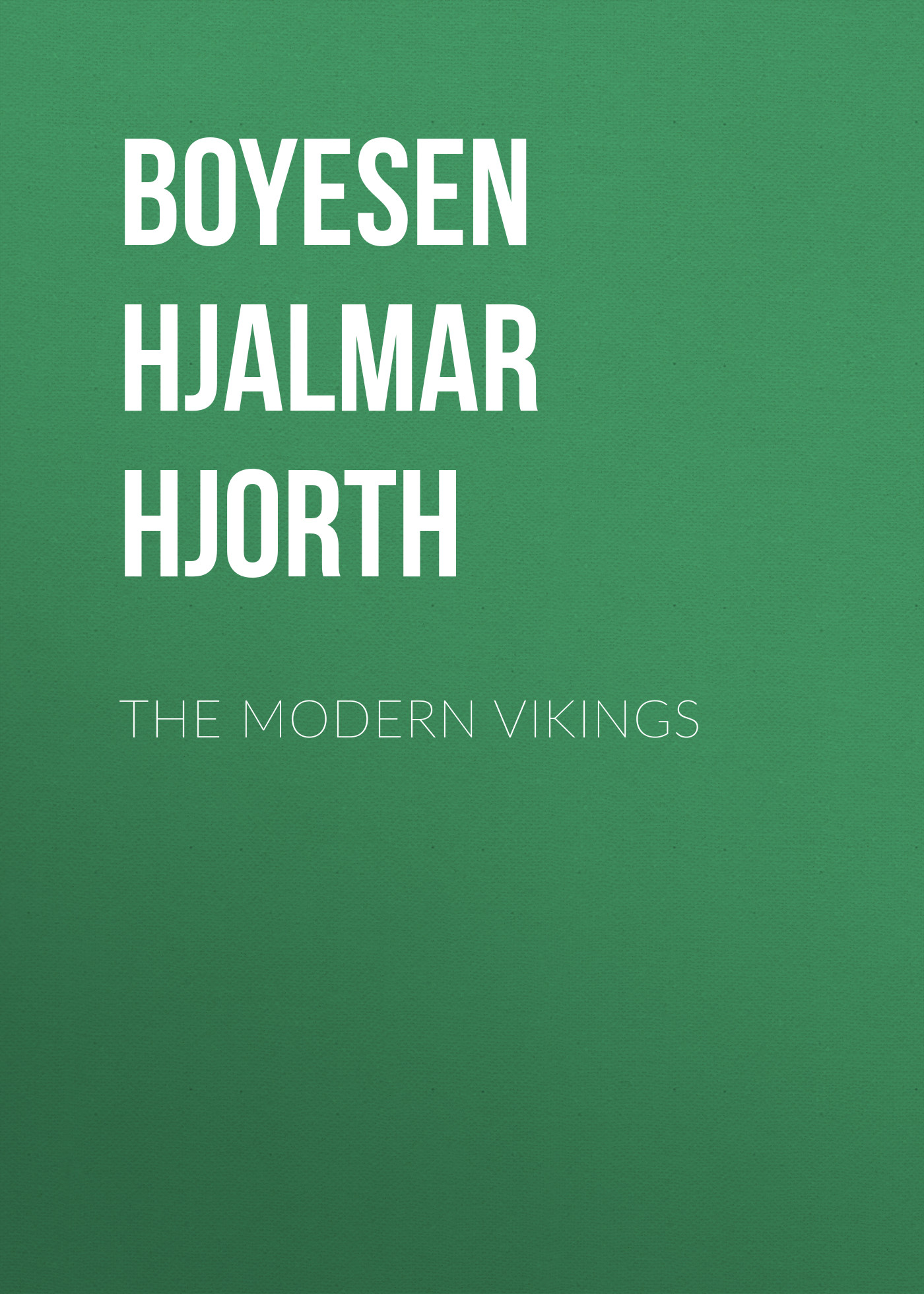 The Modern Vikings