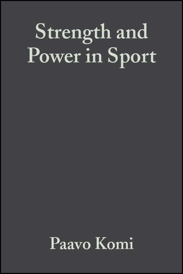 Paavo Komi Strength and Power in Sport