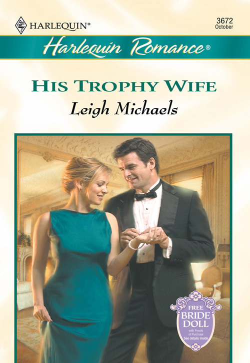 Leigh Michaels His Trophy Wife