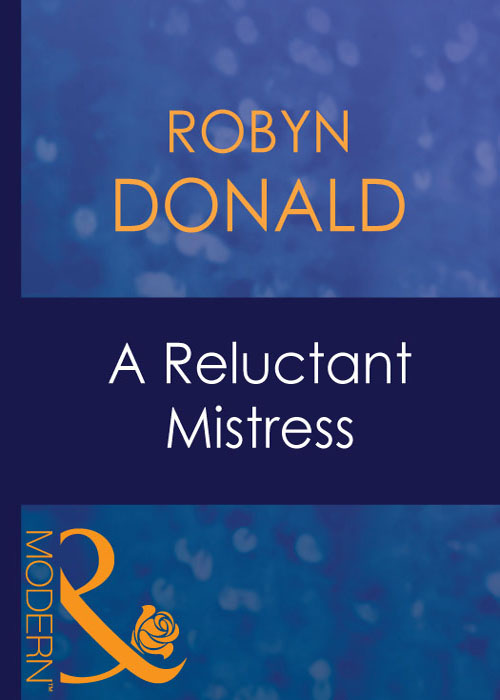 Robyn Donald A Reluctant Mistress