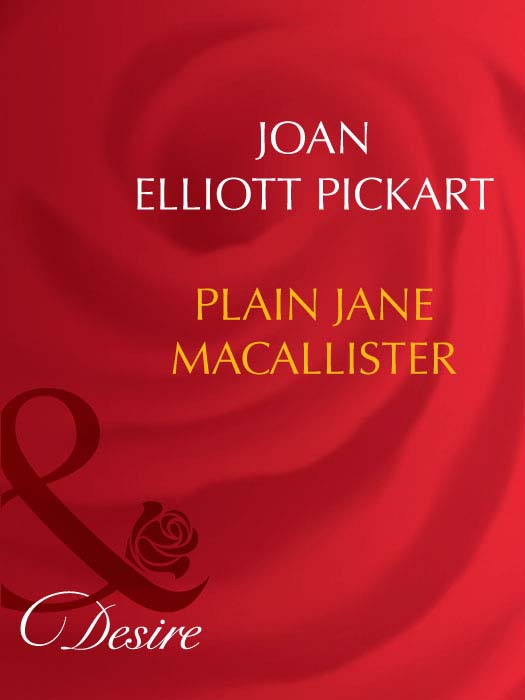Joan Elliott Pickart Plain Jane Macallister