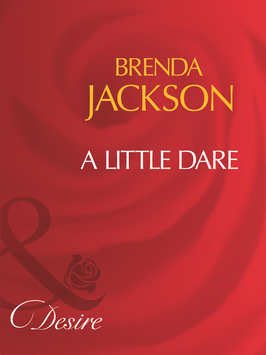 BRENDA JACKSON A Little Dare